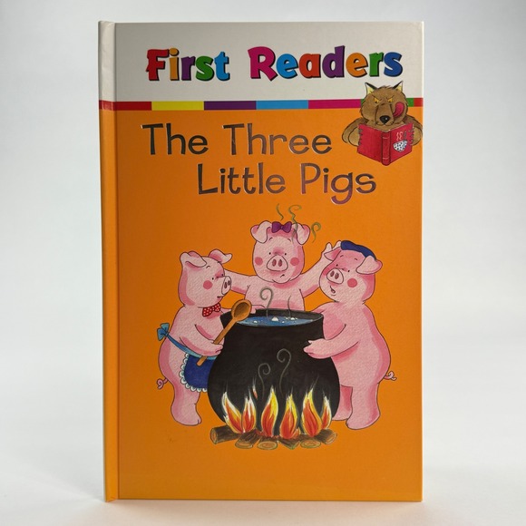 Other - The Three Little Pigs First Reader Parragon Publishing Hardcover 2006 G Goldsack